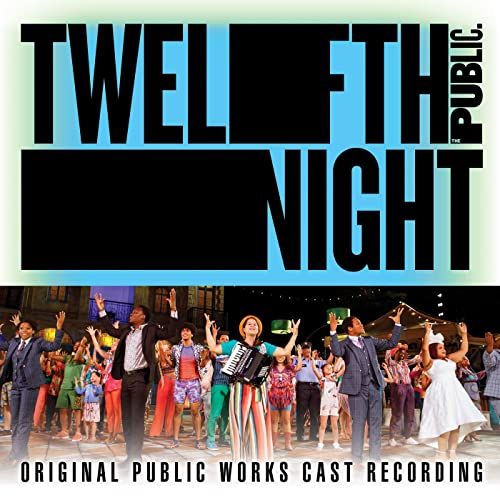 Cover art for Twelfth Night Original Public Works Cast Recording